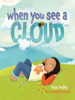 cover image of When You See a Cloud